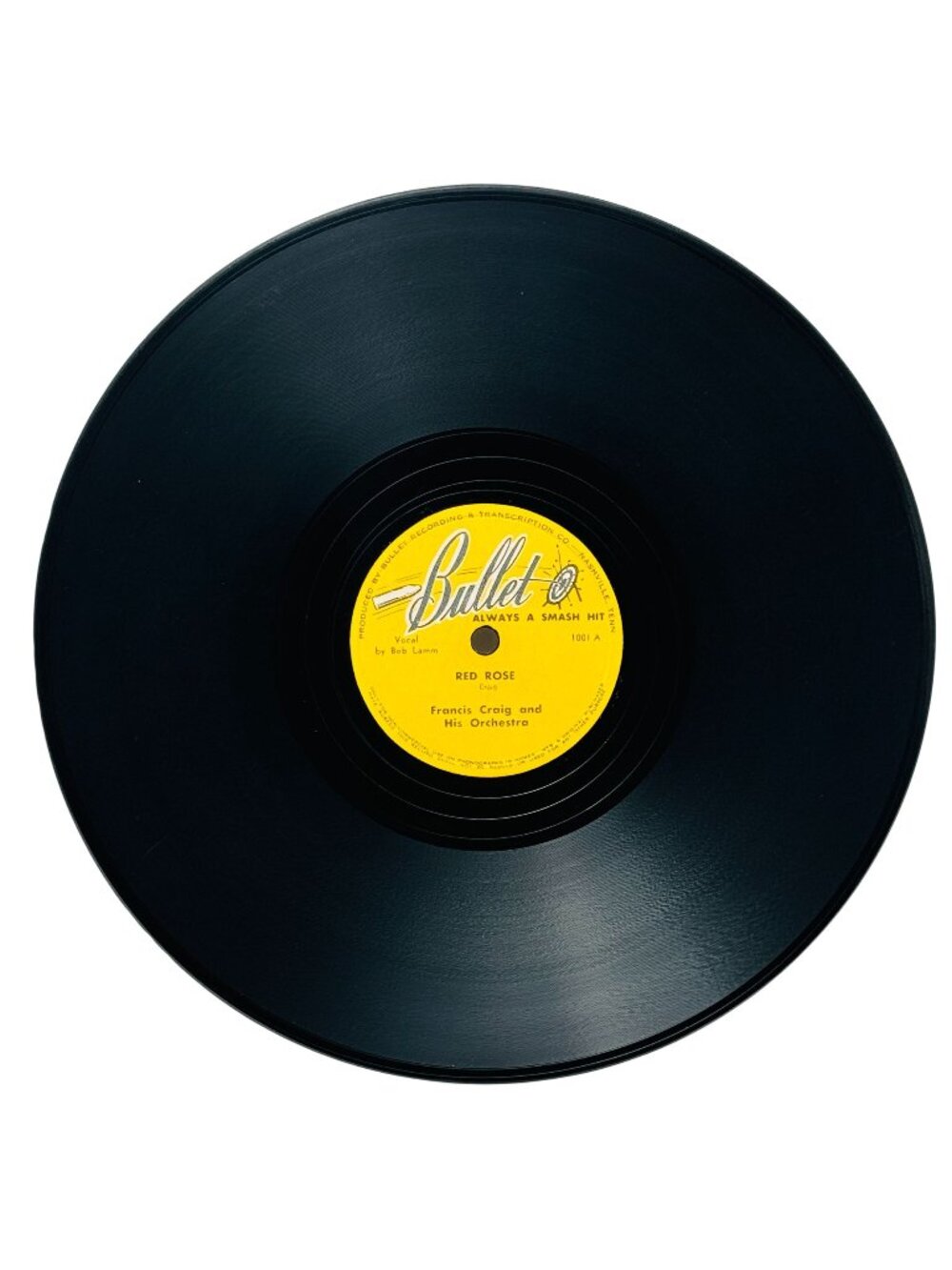 Francis Craig Red Rose / Near You 10 Inch Shellac 78 RPM Bullet Records 1001